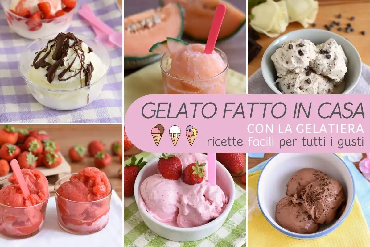 Collage di deliziosi gelati fatti in casa: fragola, cioccolato, crema e melone. Ricette facili per tutti i gusti.